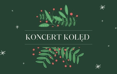 Zdjęcie do KONCERT KOLĘD W LUBASZU