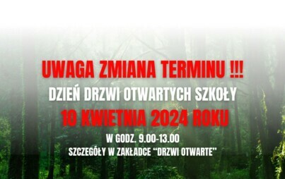 Zdjęcie do UWAGA! ZMIANA TERMINU DRZWI OTWARTYCH !!!