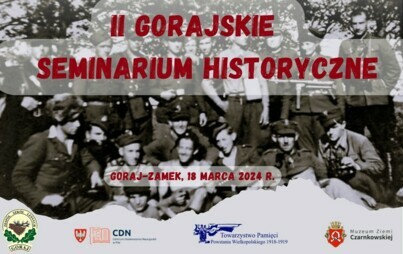 Zdjęcie do II GORAJSKIE SEMINARIUM HISTORYCZNE (Pre)historia w cieniu &bdquo;Wielkiego Lasu&rdquo;