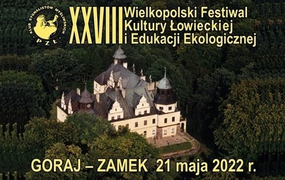 Zdjęcie do XXVII WIELKOPOLSKI FESTIWAL KULTURY ŁOWIECKIEJ I EDUKACJI EKOLOGICZNEJ